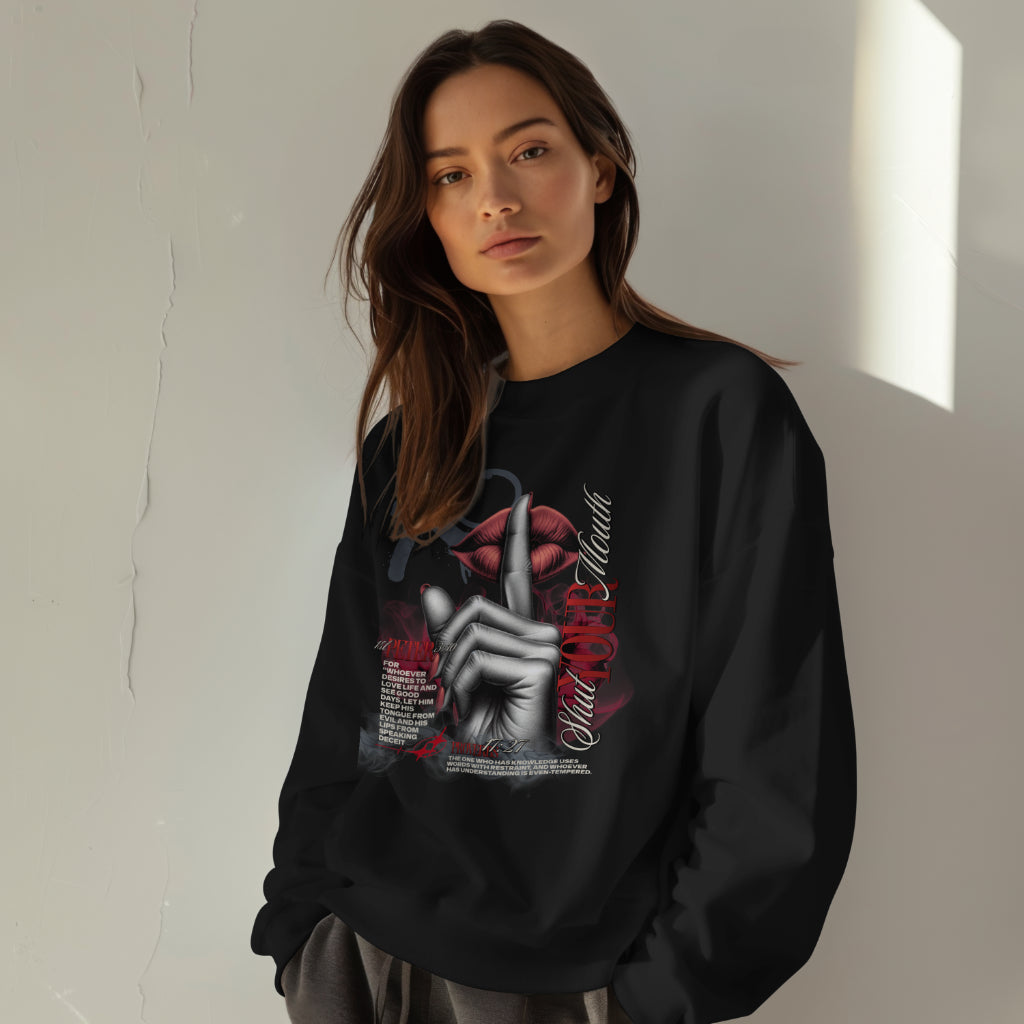 "Shut Your Mouth" Christian Sweatshirt | Proverbs 10:31 | Faith Apparel