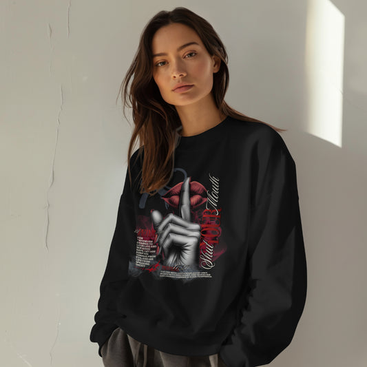 "Shut Your Mouth" Christian Sweatshirt | Proverbs 10:31 | Faith Apparel